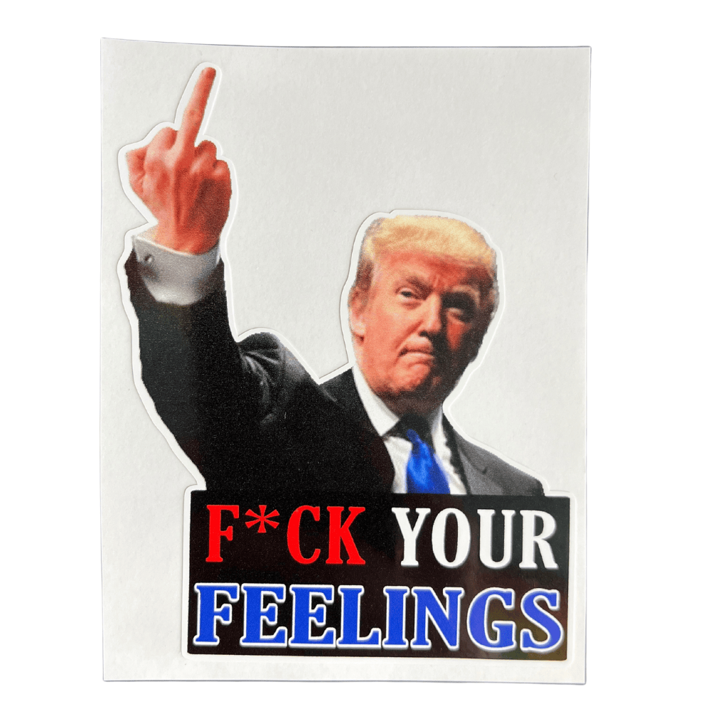 Fuck Your Feelings Trump Finger Sticker displayed on a laptop and a toolbox, featuring bold colors and a clear design.
