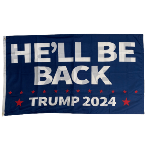He'll Be Back Trump 2024 3x5 flag with bold lettering on a vibrant blue background, displayed outdoors with grommets for easy hanging.