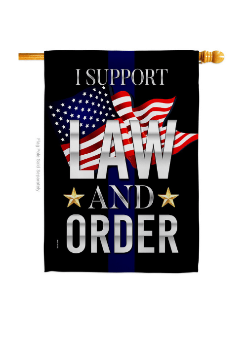I Support Law & Order double-sided house flag, measuring 28x40 inches, displayed on a front porch, emphasizing support for law enforcement.