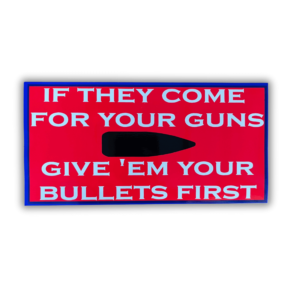 If They Come bumper sticker featuring bold patriotic design displayed on a vehicle bumper, showcasing its high-visibility and durable outdoor-grade vinyl.