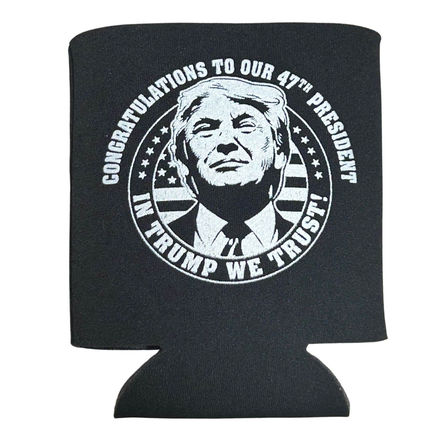 In Trump We Trust 47th President Koozie featuring Donald Trump's face and patriotic design, set against a sleek black background.
