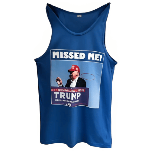 Missed Me Trump Tank Top displayed on a mannequin; black fabric featuring bold text expressing support for Donald J. Trump.