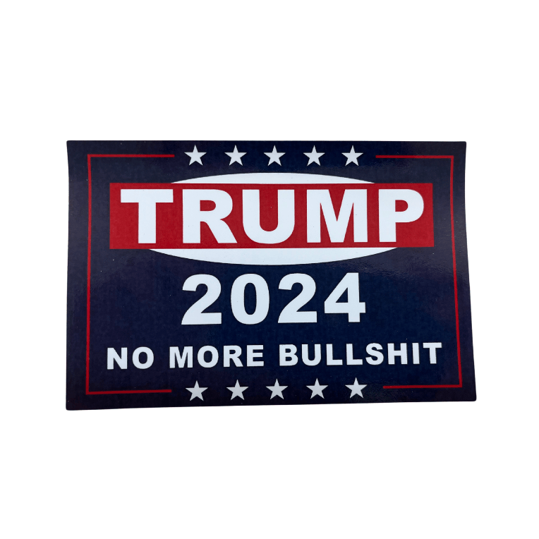 Trump 2024 No More Bullshit magnet displayed on a refrigerator, featuring bold white text on a navy background with red accents.