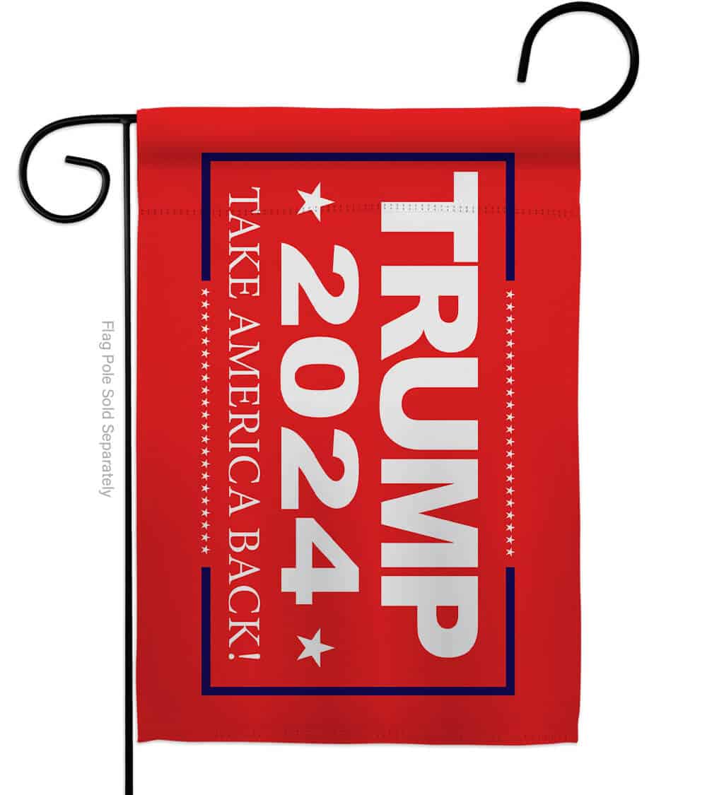 Trump 2024 Take Back America red double-sided garden flag displayed outdoors, featuring a bold design suitable for patriots.