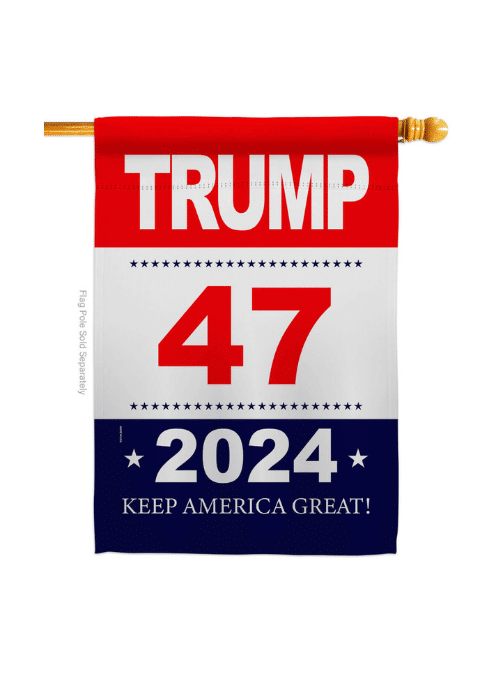 Trump 47 2024 double-sided house flag featuring bold graphics, displayed on an outdoor flagpole showcasing patriotism in a yard setting.