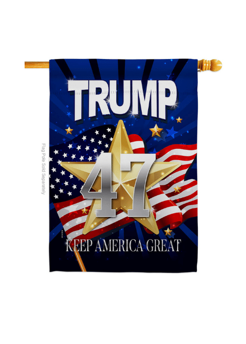 Trump 47 Keep America Great House Flag featuring bold graphics, displayed on a flagpole in an outdoor setting, showcasing patriotism.