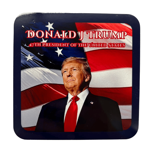 Trump 47th President Coaster featuring Donald J. Trump and American flag design, designed for durability and visual impact.
