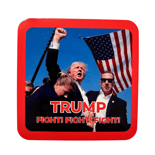 Trump Fight Fight Fight Coaster featuring Donald Trump mid-rally with a raised fist and American flag backdrop, capturing political spirit.