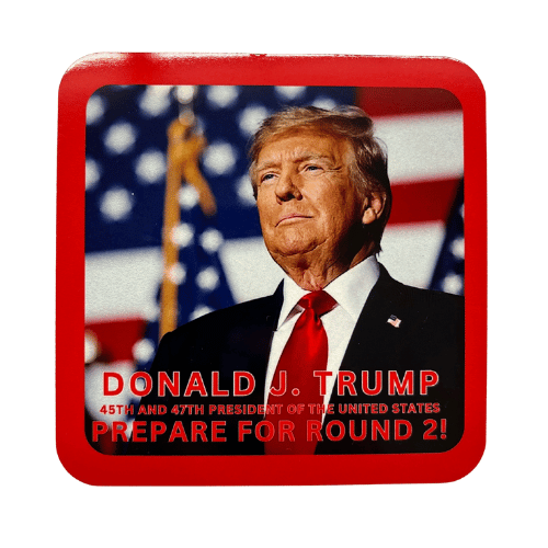 Trump Prepare for Round 2 Coaster showcasing Donald J. Trump with American flag background, ideal for expressing patriotic values at home.