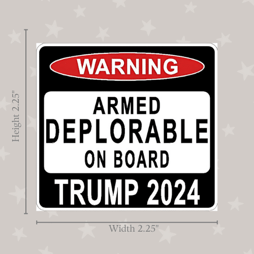 Warning Armed Deplorable Trump 2024 mini sticker, featuring humorous political graphics, displayed on a laptop surface.