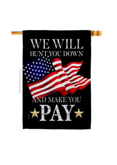 We Will Hunt You Down double-sided house flag with vibrant graphics displayed on a residential porch, waving in the breeze.