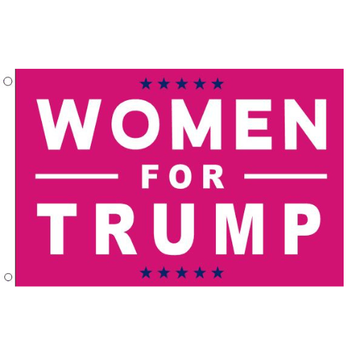 Women For Trump 3x5 flag featuring a pink background and white text displayed outdoors, symbolizing women's empowerment in politics.