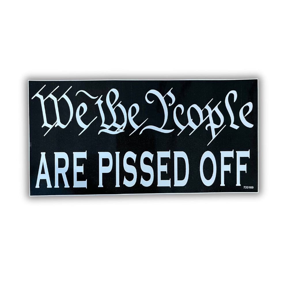 WTP Are Pissed bumper sticker featuring bold design displayed on a vehicle bumper, showcasing American pride and patriotism.