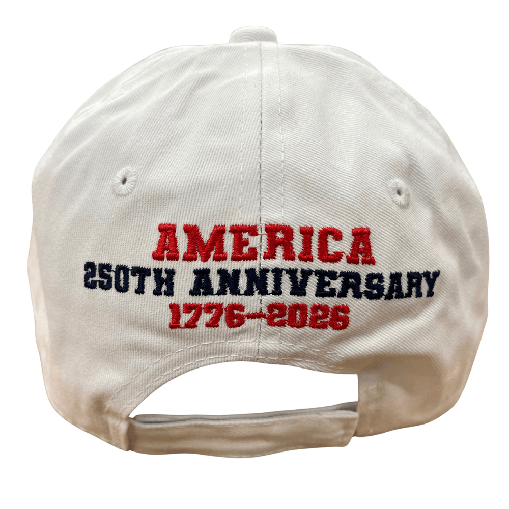 America 250th Anniversary White Hat with red and navy embroidery celebrating 250 years of U.S. history, featuring an American flag across the brim.