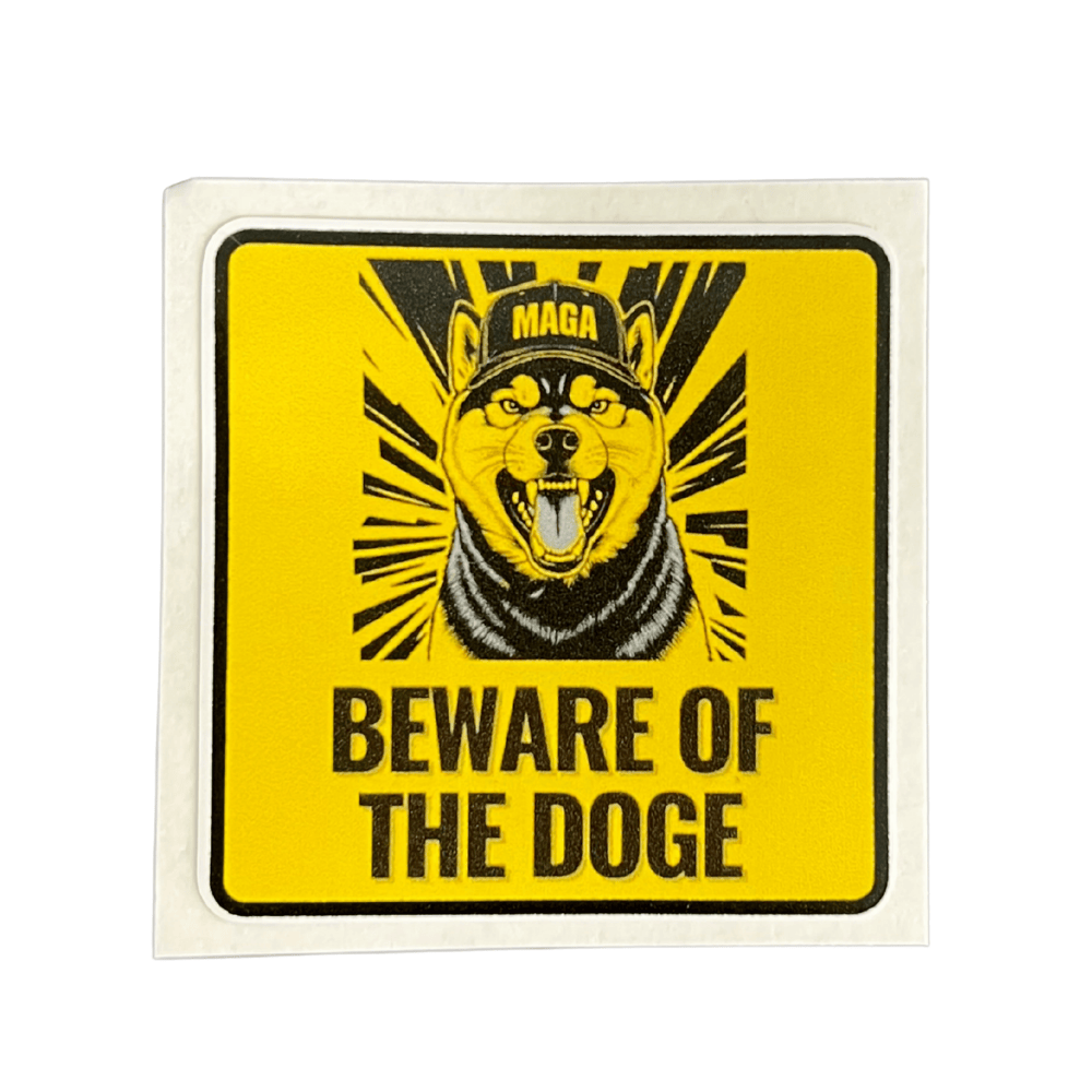 Beware of DOGE sticker displaying both patriotic and crypto themes, featuring bold graphics on a weather-resistant background for outdoor use.