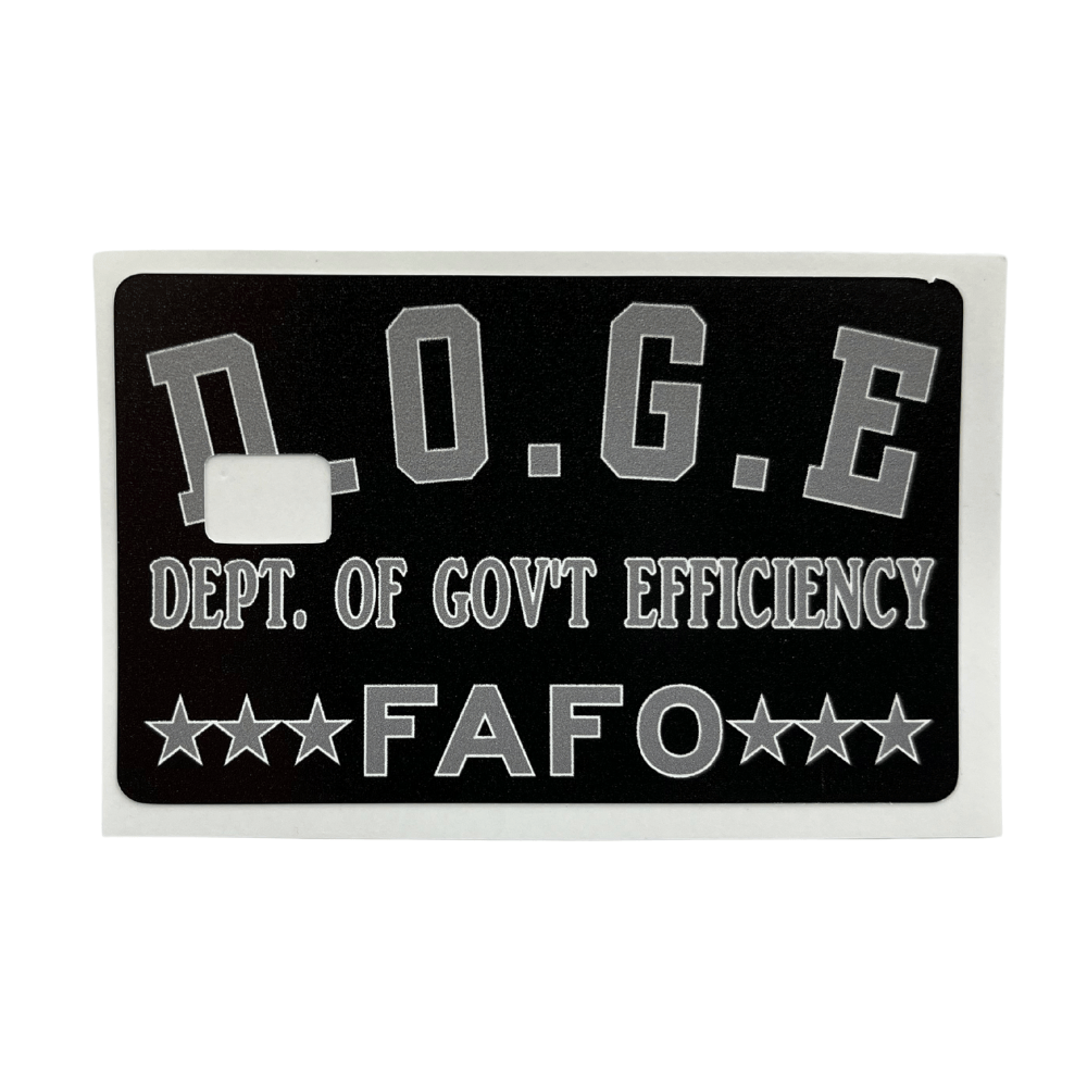 D.O.G.E FAFO credit card cover featuring bold lettering and star accents, applied to a standard credit card.