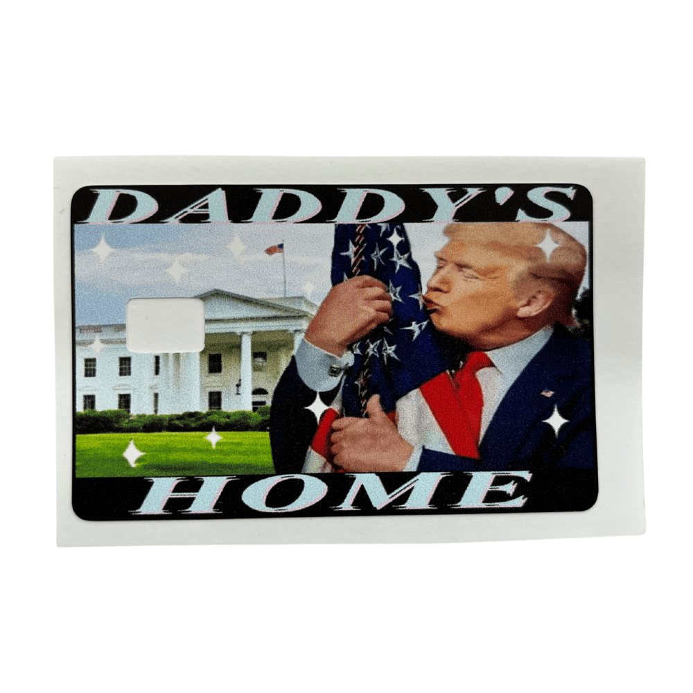 Daddy's Home Flag Hug Credit Card Cover displaying Trump hugging the American flag with the White House in the background and sparkling text.