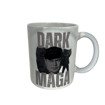 Dark MAGA Mug with Donald Trump design in grayscale, featuring the words 'DARK MAGA' in distressed lettering against a shadowy backdrop.