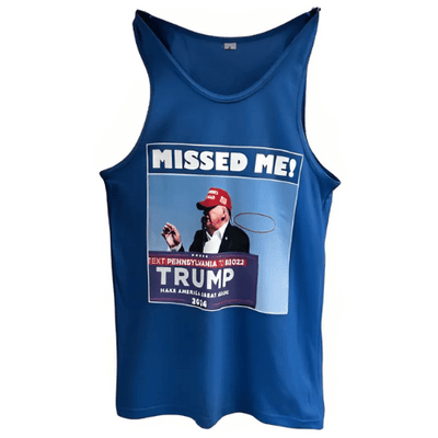 Missed Me Trump Tank Top displayed on a mannequin; black fabric featuring bold text expressing support for Donald J. Trump.