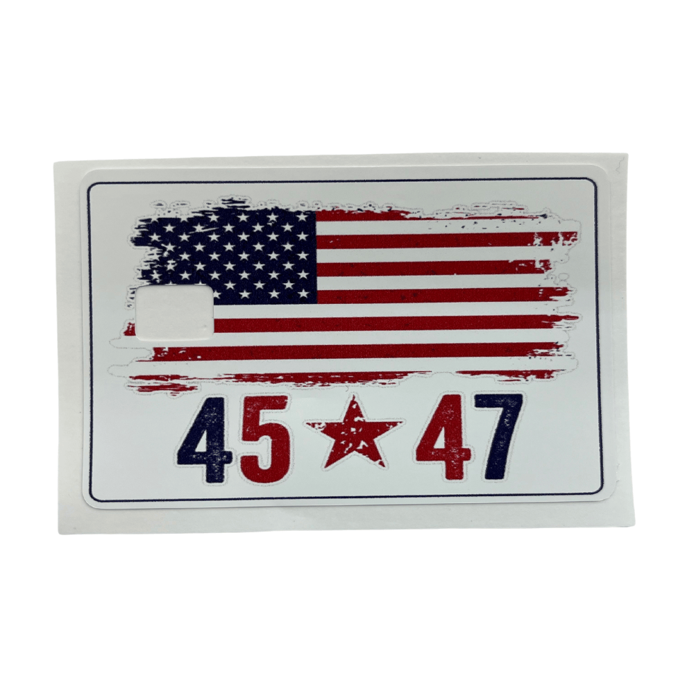 Patriotic 45-47 credit card cover featuring a distressed American flag and bold '45 47' lettering displayed on a standard credit card.