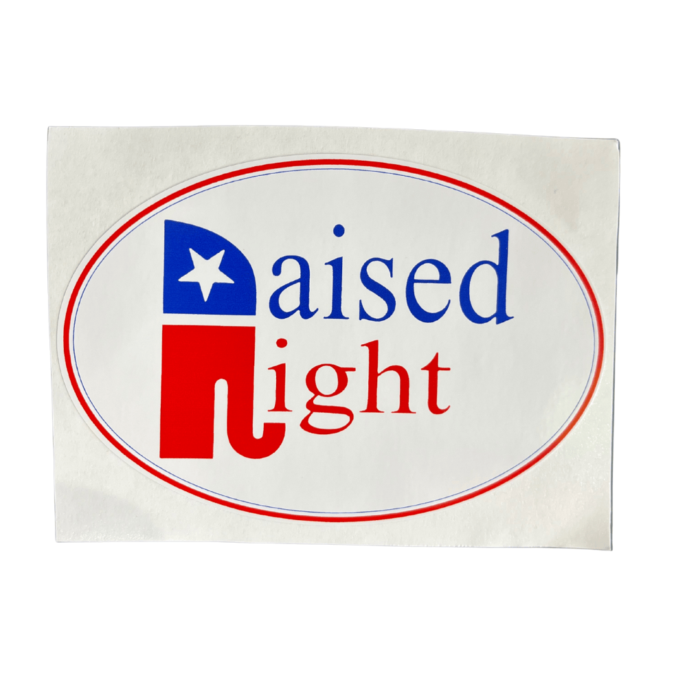 Raised Right GOP Sticker on a car rear window, displaying bold political themes and American values against a clear backdrop.