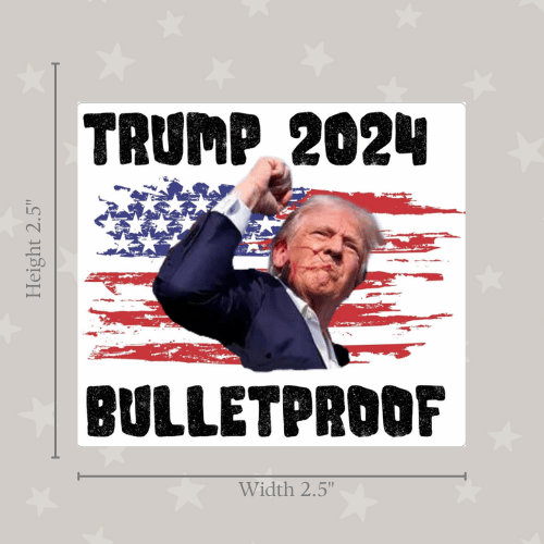 The Trump 2024 Bullet Proof Sticker showcases a striking graphic design symbolizing patriotism and resilience for dedicated supporters.