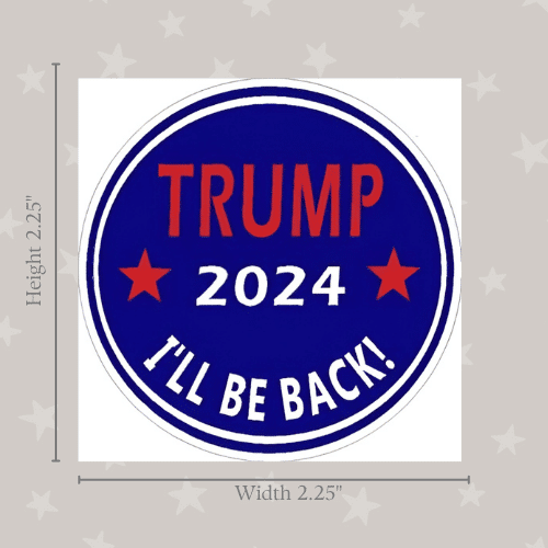 Trump 2024 I'll Be Back mini sticker featuring bold lettering in a vibrant design, ideal for political supporters who appreciate humor.