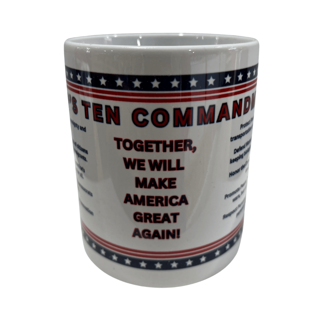 Trump's Ten Commandments Mug showcasing patriotic designs in red, white, and blue with ten bold principles, perfect for coffee lovers.