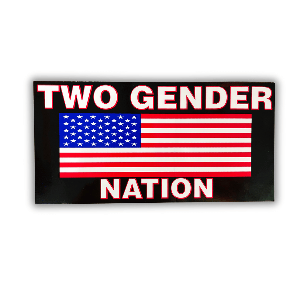 Two Gender Nation bumper sticker displayed on a car bumper, featuring bold, patriotic messaging on premium outdoor-grade vinyl.