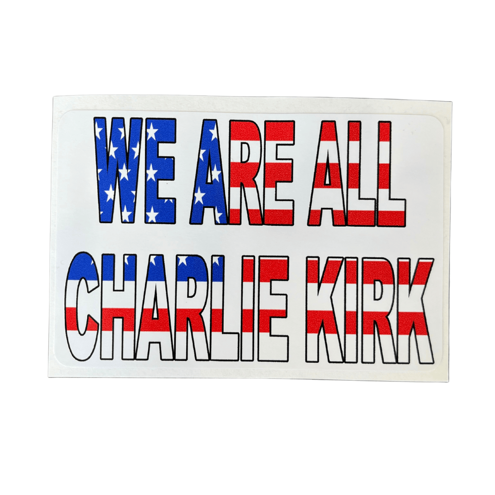 We Are Charlie sticker made from durable adhesive vinyl, displaying bold text and patriotic themes, perfect for cars and outdoor gear.