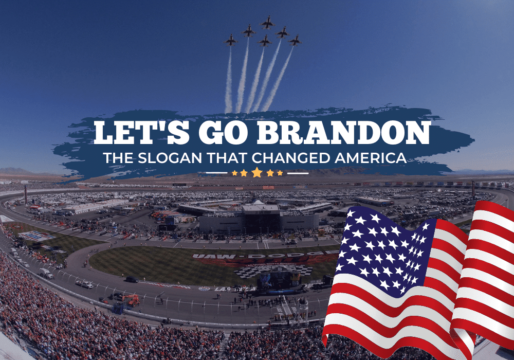 let's go brandon slogan that changed america