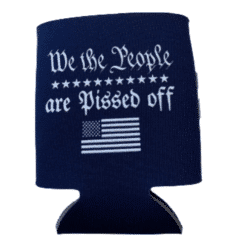 We the people are pissed off blue koozie
