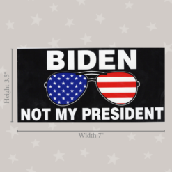 Biden not my president bumper sticker