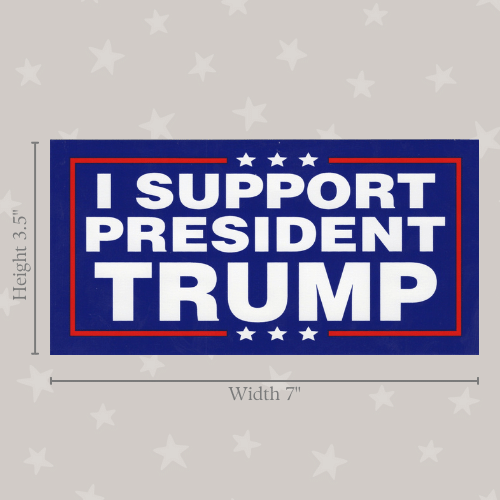 I Support President Trump Bumper Sticker