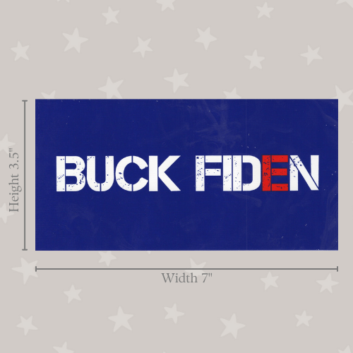Buck FIden Bumper sticker