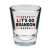 let's go brandon shot glass