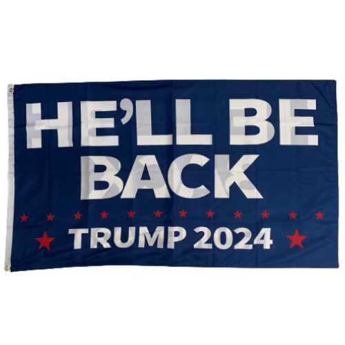 Trump 2024 He'll Be Back flag