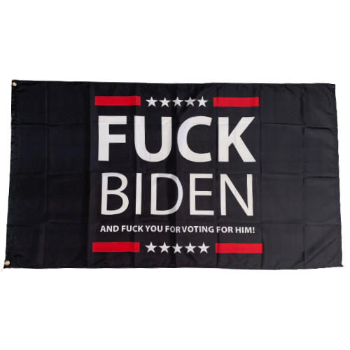 Fuck Biden and fuck you for voting for him 3x5 flag