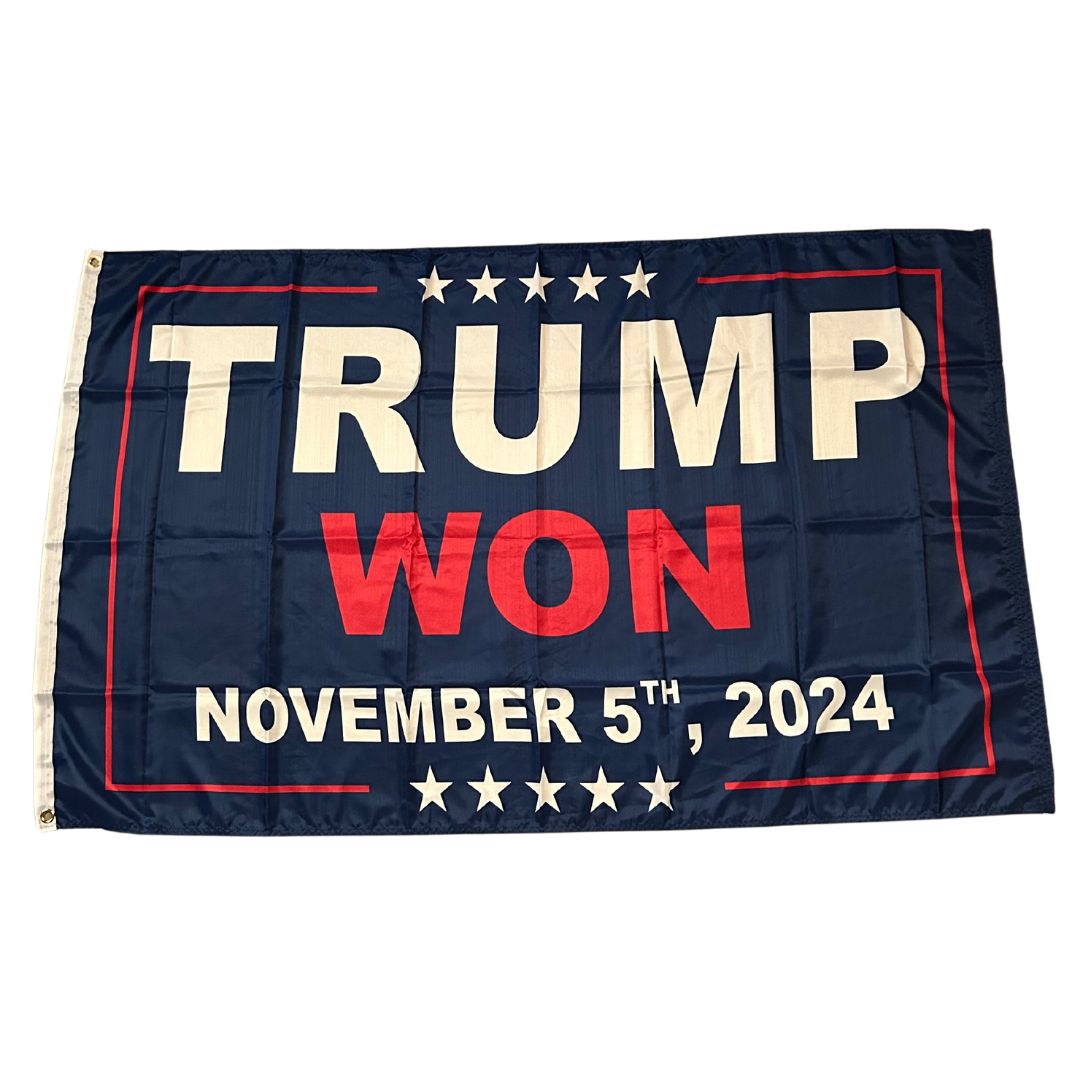 Trump Won November 5th 2024 Flag | Trump Superstore