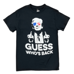 GUESS WHO'S BACK TRUMP BLACK SHIRT