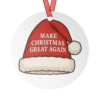 Patriotic Make Christmas Great Again Aluminum Ornament — 3.5" double-sided design with red Santa hat graphic and glossy finish.