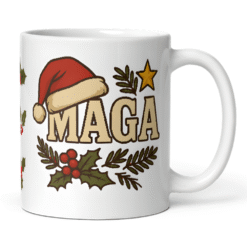 MAGA Christmas 12oz Mug featuring Santa hat and holly design — a bold, festive way to celebrate Christmas with patriotic flair.