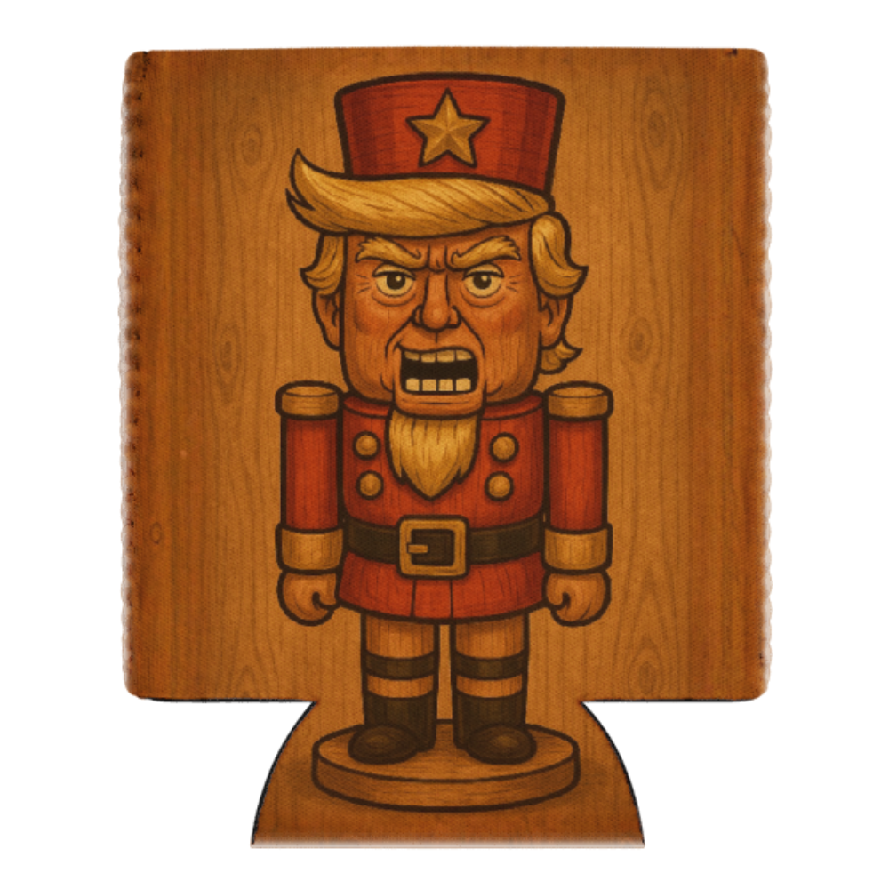 Trump Nutcracker Christmas Koozie featuring satirical wooden-style artwork — a bold, festive parody that’s perfect for the holiday season.
