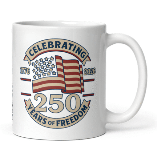 America 250 Years of Freedom 12oz Mug featuring waving flag and 1776–2026 design — celebrating the U.S. Semiquincentennial and 250 years of liberty and pride.
