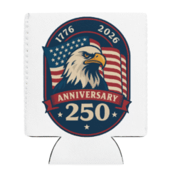 America 250th Anniversary Eagle Crest White Koozie featuring eagle and flag design — honoring the U.S. Semiquincentennial and 250 years of freedom and strength.