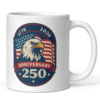 America 250th Anniversary Eagle Crest 12oz Mug featuring eagle and flag design — celebrating the U.S. Semiquincentennial and 250 years of freedom, strength, and unity.