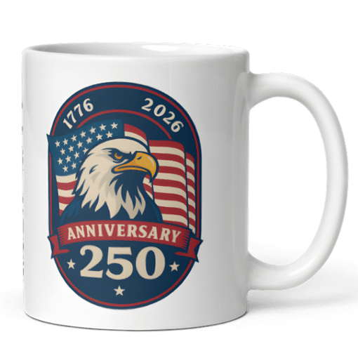America 250th Anniversary Eagle Crest 12oz Mug featuring eagle and flag design — celebrating the U.S. Semiquincentennial and 250 years of freedom, strength, and unity.