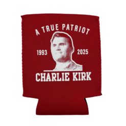 Red Charlie Kirk True Patriot Koozie