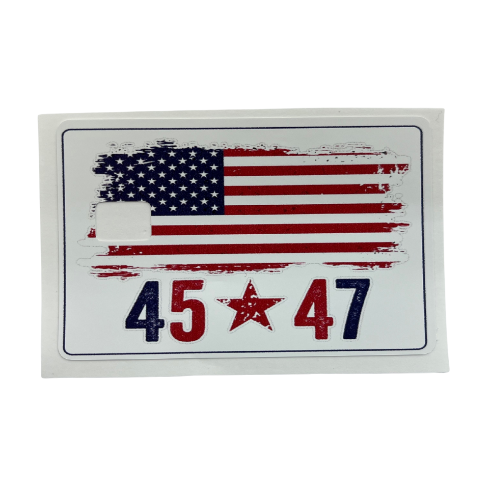 Vinyl credit card cover featuring a patriotic “45–47” design with a chip cut-out.