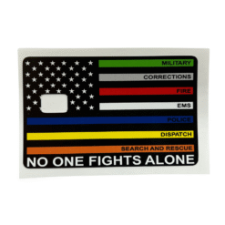 Vinyl credit card cover featuring a multi-stripe “No One Fights Alone” support flag with a chip cut-out.